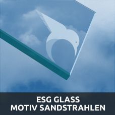 ESG Glas Durchsichtig mit Motive Sandstrahlen Konfigurieren
