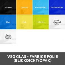 VSG glas durch farbige Folie (Blickdicht/Opak) Konfigurieren