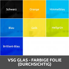 VSG glas durch farbige Folie (durchsichtig) 