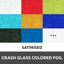 Crash glass Colored film Satinised