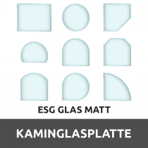 Kaminenglasplatte aus ESG Glas Matt